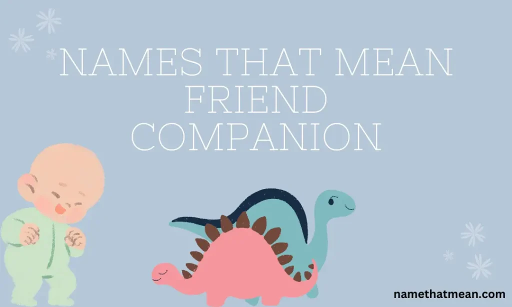 names-that-mean-friend-companion