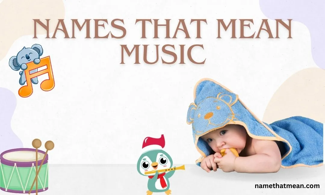 42-melodious-baby-names-that-mean-music-name-that-mean