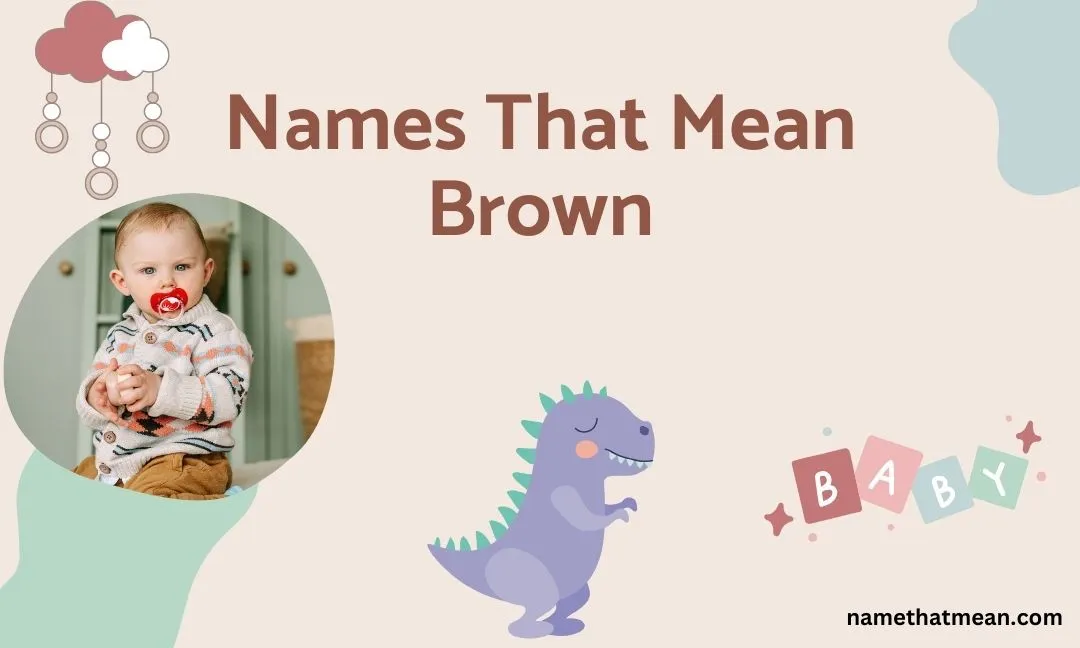 Names That Mean Brown