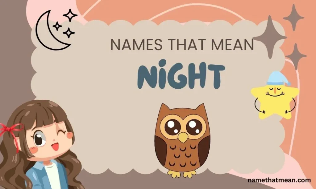 Names That Mean Night