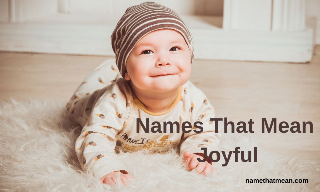 Names That Mean Joyful